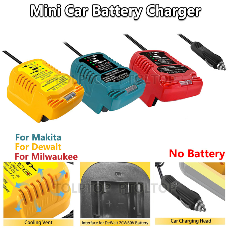ไฟแช็กปลั๊ก Mini Car Battery Charger สําหรับ Makita/Dewalt/Milkwaukee/Bosch 18VLi-ion Battery Charger พร้อมตัวบ่งชี้ LED