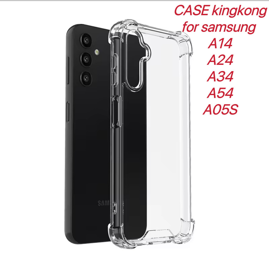 เคสคิงคอง KINGKONG เคสใสกันกระแทก Case for Samsung A55 / A54 / A34 / A24 / A14 / A05S ขอบนิ่ม หลังแข