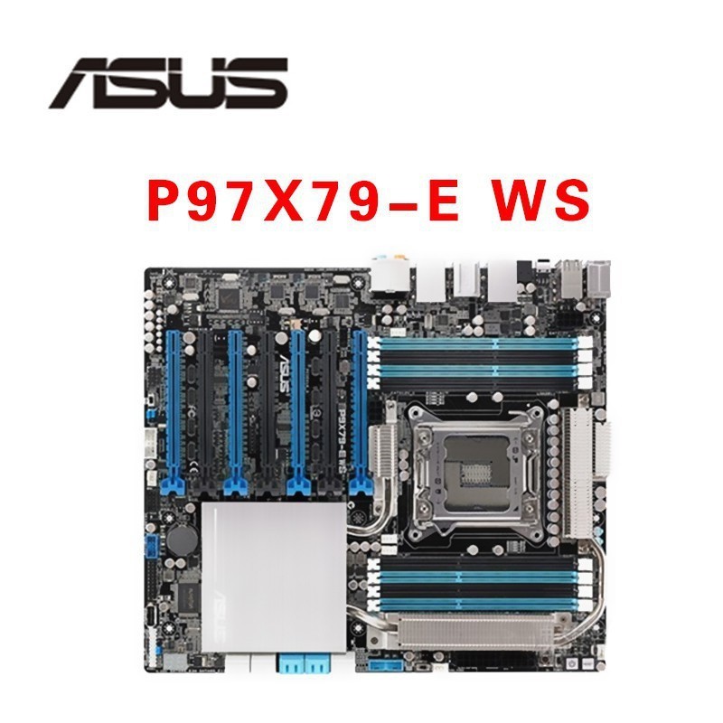 Asus P9X79-E WS X79 P9X79 PRO เมนบอร์ด 2011 เมนบอร์ดเข้ากันได้กับ 2680V2 2695V2 CPU รองรับหน่วยความจ