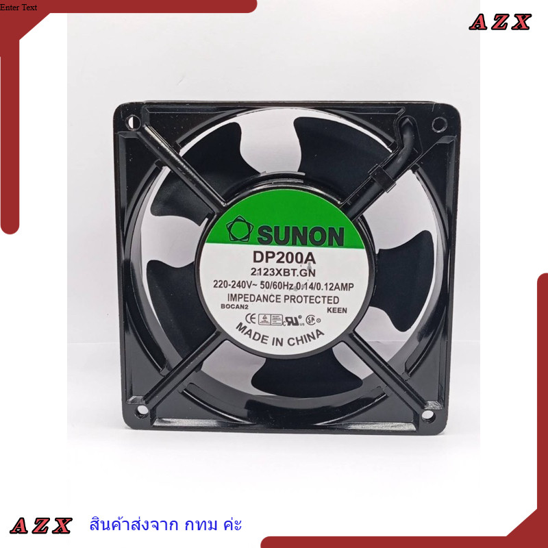 ใน กทม SUNON DP200A พัดลม120*120 4 1/2 ขนาด 2123XBT.GN 220-240V~ 50/60Hz 0.14/0.12AMP