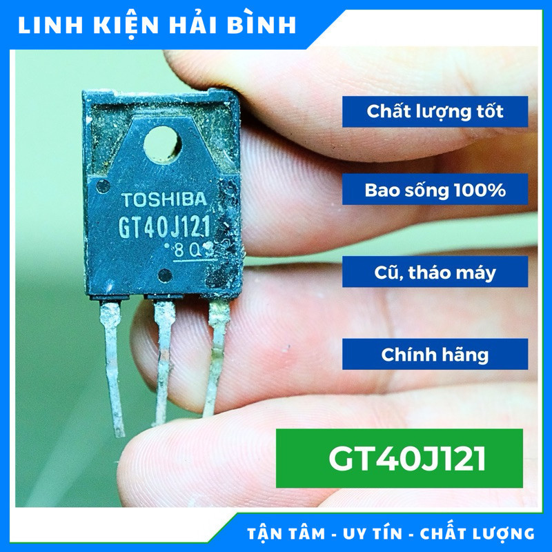 IGBT GT40J121 40J121 40A 600V สินค้าแท้ ถอดประกอบ ตรวจสอบดีๆ ก่อนจําหน่าย
