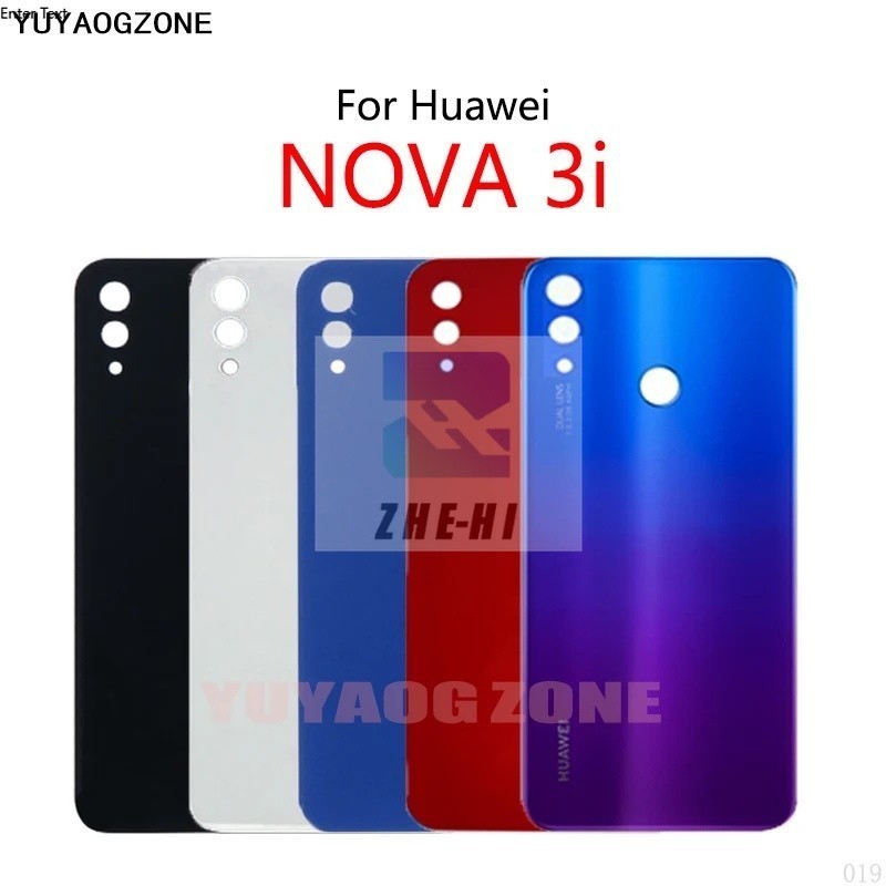 จัดส่งจากมะนิลาใหม่สำหรับ Huawei Nova 3i ฝาครอบแบตเตอรี่กระจกด้านหลังฝาครอบแบตเตอรี่ด้านหลังประตู