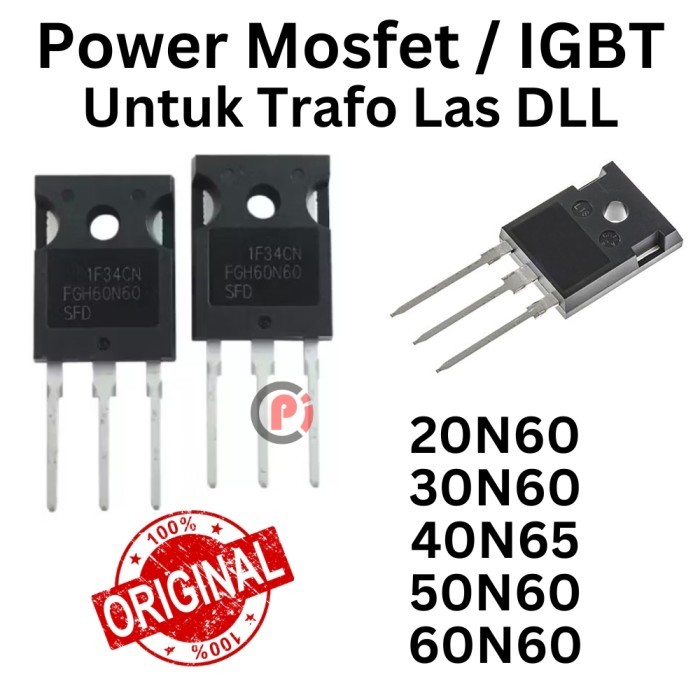 ต้นฉบับ IGBT Mosfet N ช่องขนาดใหญ่ Heavy Power ทรานซิสเตอร์ 40N65 20N60 30N60 50N60 60N60 40N60