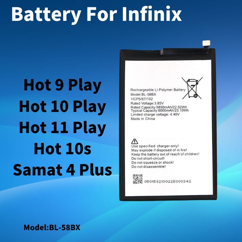แบตเตอรี่สําหรับ for INFINIX HOT 9 Play / HOT 10 Play / Hot 10s / Hot 11 Play X680B แบต 9play 10play 11play BL-58BX