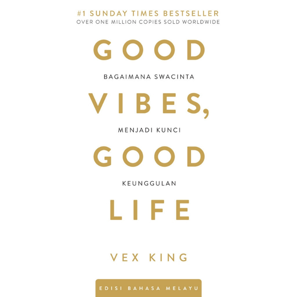 Good Vibes, Good Life - Vex King - AcePremier