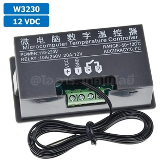 W3230 5V/12V/24VDC 220VAC เครื่องควบคุมอุณหภูมิ Digital Temperature Controller Thermostat Switch Probe (-50°C-120°C)