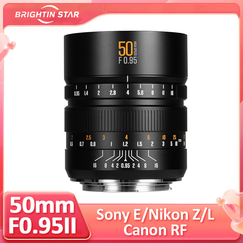 Brightin Star 50mm F0.95 II Full Frame รูรับแสงขนาดใหญ่สําหรับกล้อง Sony E Canon RF L Nikon Z