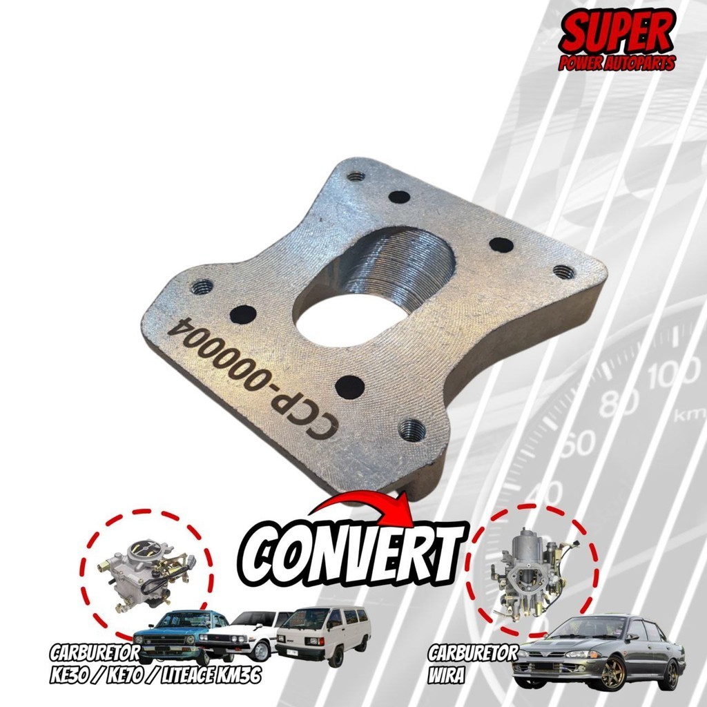 LITEACE, KE30, KE70 TAPAK KARBURETOR WIRA TO LITEACE, KE30, KE70 CAST IRON WITH GALVANIZED