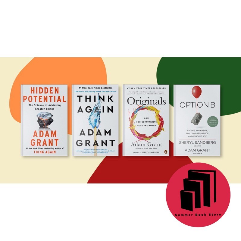 Adam Grant 4 เล่ม Set Hidden Potential Think Again Option B - Self Help - จิตวิทยา - ธุรกิจ -----