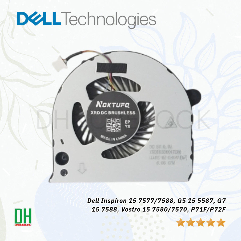 พัดลมระบายความร้อน Dell Inspiron 15 7577/7588, G5 15, G7 15, Vostro 15 7580/7570, P71F/P72F Series อะไหล่ OEM คุณภาพสูง
