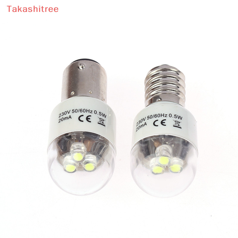 (Takashitree) หลอดไฟ LED BA15D E14 สําหรับจักรเย็บผ้า 1 ชิ้น