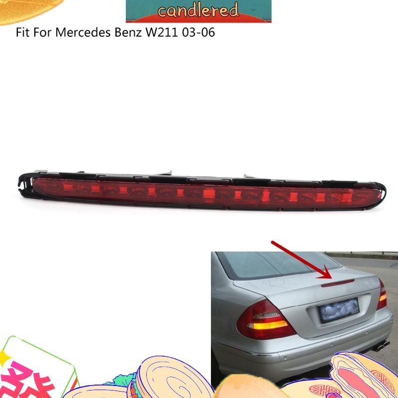 ไฟเบรกรถยนต์ LED สําหรับ Mercedes Benz W211 03-06 2118201556 เทียน