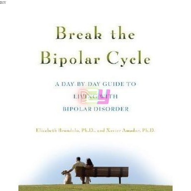 ทําลาย Bipolar Cycle: คู่มือประจําวันที่จะอาศัยอยู่ด้วย Bipolar Disorder | MentalHealth ( PDF / EPUB