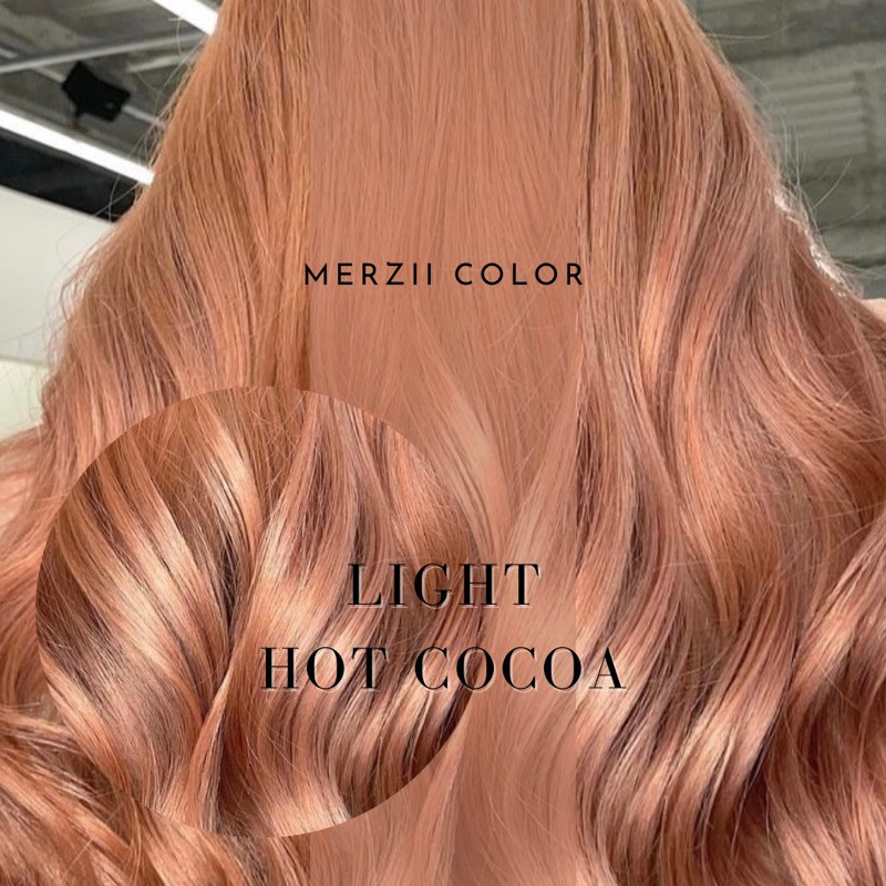 MERZii Color สีบลอนด์น้ำตาลอ่อน Hot cocoa. 🍁🍁🍁(พื้นผมระดับ10