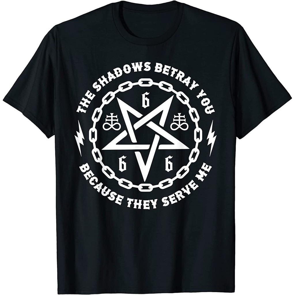 The Shadows Betray You Because Lie Serve Me 666 เสื้อยืด