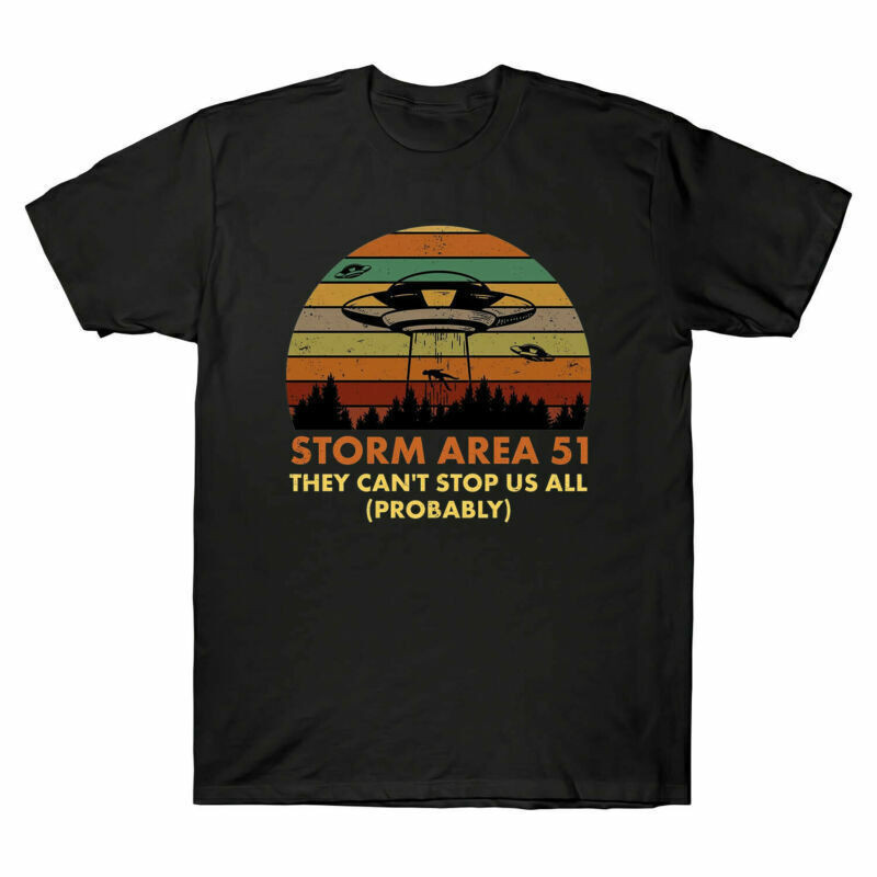เสื้อยืด พิมพ์ลาย Storm Area 51 It Can'T Stop All Of Us Alien Ufo สไตล์วินเทจ สําหรับผู้ชาย