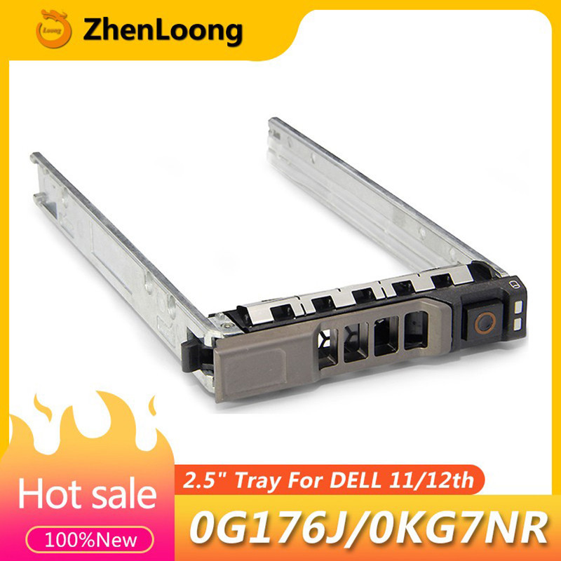 ZhenLoong G176J KG7NR 2.5 "S/SATA HDD ถาดแคดดี้สําหรับ DELL PowerEdge 1900 R610 R710 R410 R510 T710 