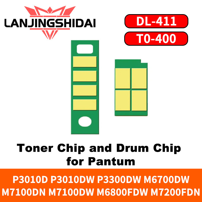 TO400 DL411 ชิปโทนเนอร์และดรัมชิปสําหรับ Pantum P3010D P3300DN P3300DW M6700DW M6700D M7100DN M7100D