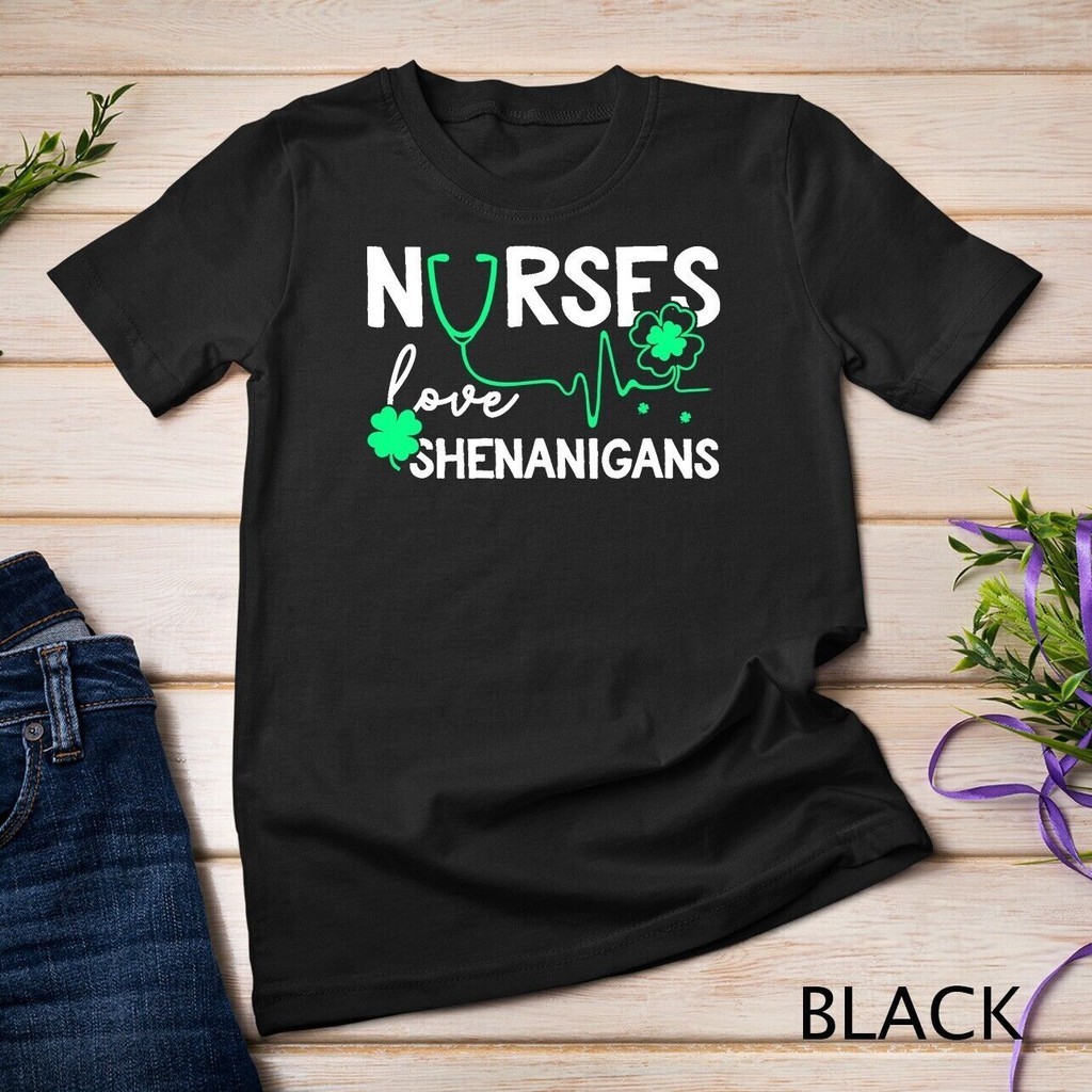 พยาบาล Love Shenanigas Funny St PatrickS Day Nursing T-Shirt เสื้อยืด Unisex