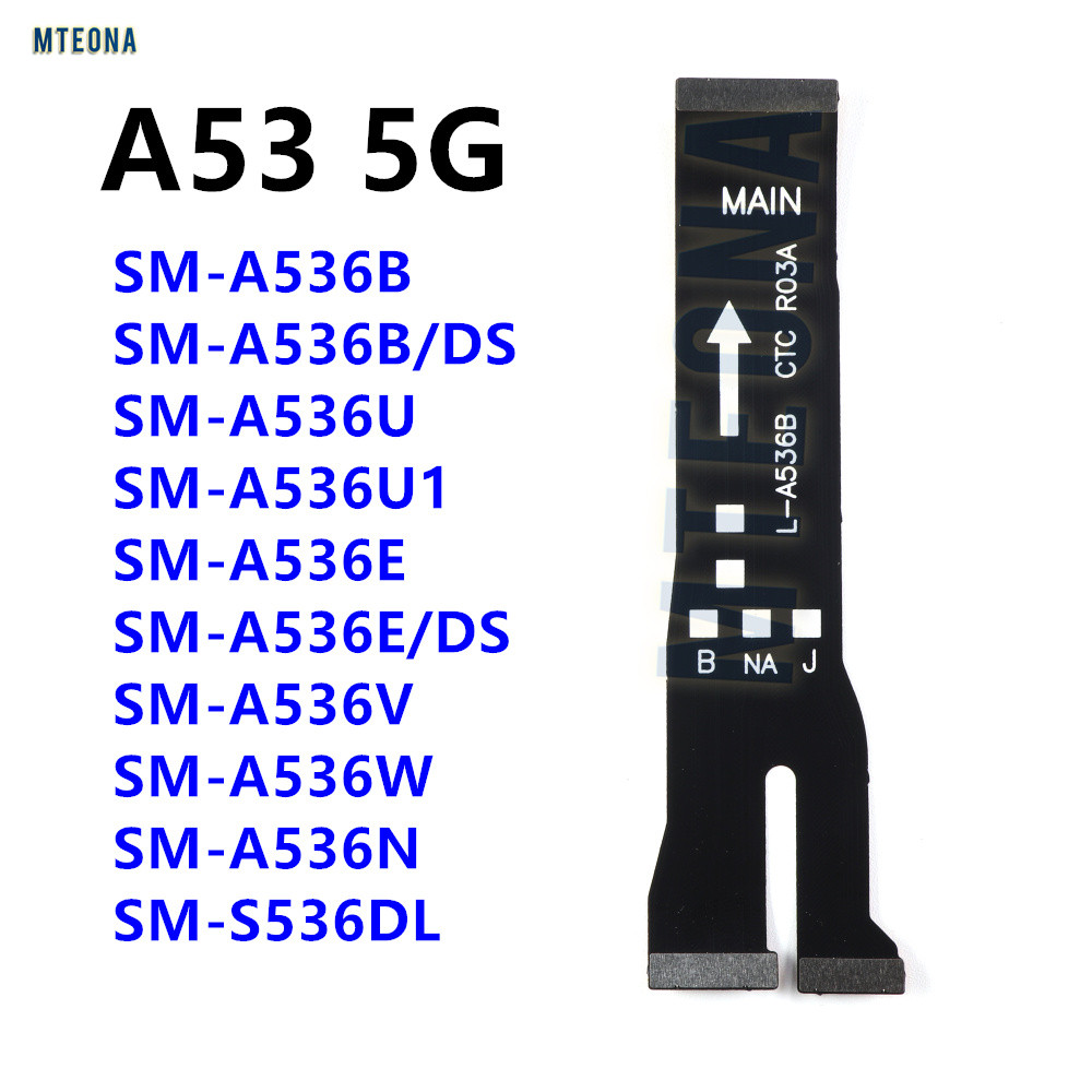 SAMSUNG สําหรับSamsung Galaxy A53 5G SM-A536B, A536E A536Uเมนบอร์ดหลักเชื่อมต่อจอแสดงผลLCD Flexสายอะ