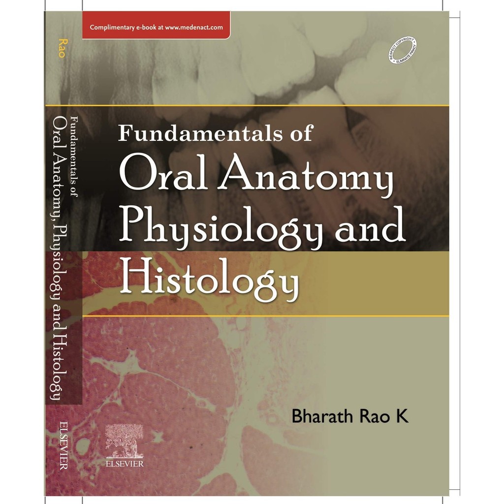 Fundamentals of Oral Anatomy, Physiology และ Histology /