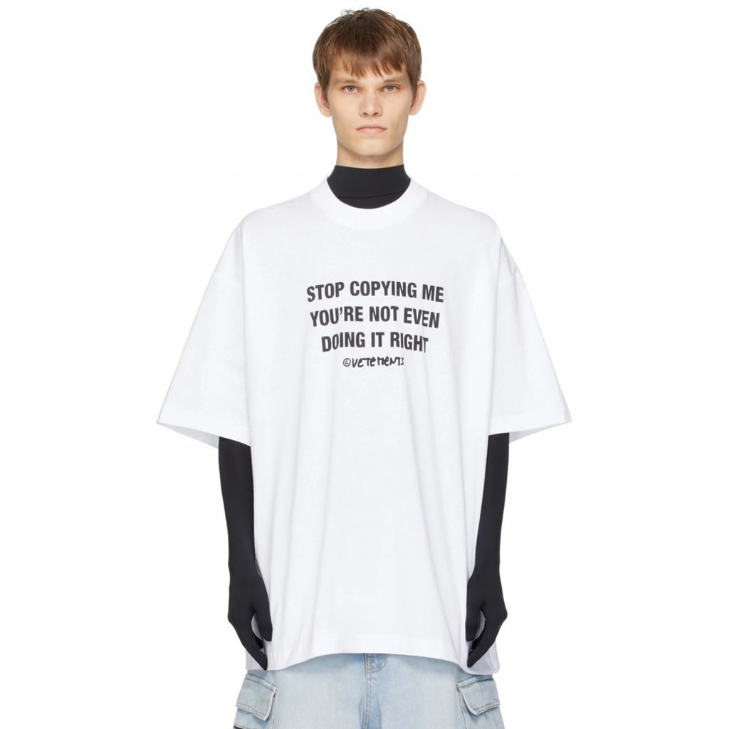 VETEMENTS 24ss STOP COPYING Me ตัวอักษรโลโก้การพิมพ์เสื้อยืดแขนสั้น VETEMENTS เสื้อ