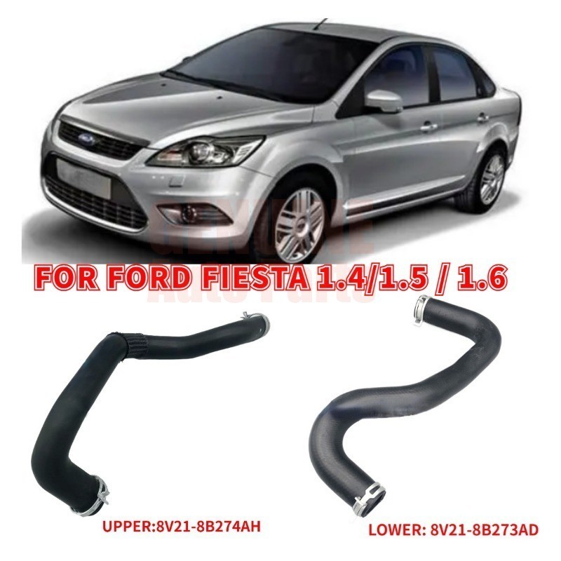 ท่อหม้อน้ํา ของแท้ สําหรับ FORD FIESTA 1.4 1.5 1.6 8V21-8B274AH 8V21-8B273AD
