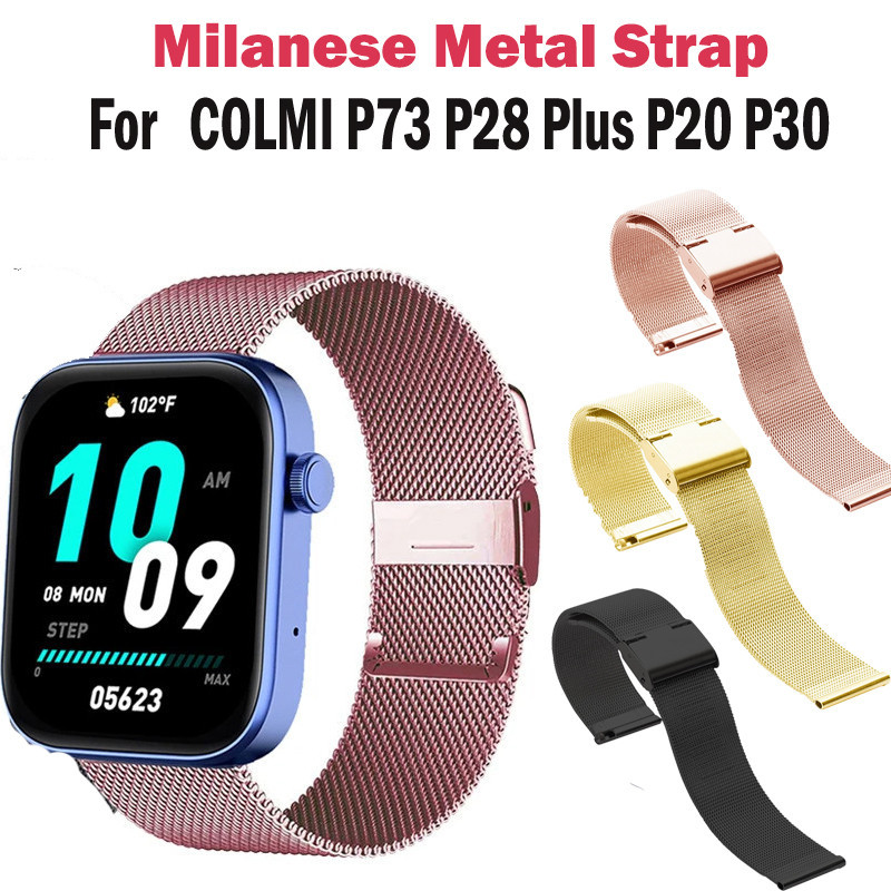 Milanese สายโลหะสําหรับ Colmi P71 P30 P68 สําหรับ Colmi C60 C61 C81 สําหรับ Colmi P8 Max Plus GT สาย