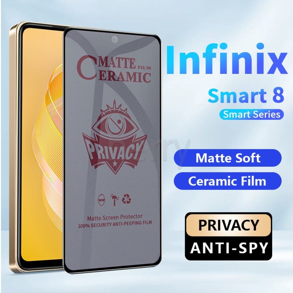 ปกเต็มซอฟท์แมทแอนตี้สปายฟิล์มกันรอยหน้าจอเซรามิกความเป็นส่วนตัวสำหรับ Infinix Zero 30 Note 12 G96 Hot 40i 30i 11s 10s 9 Play Smart 8 7 5 Tecno Spark 20C 10C Go Pova 5 Camon Pro