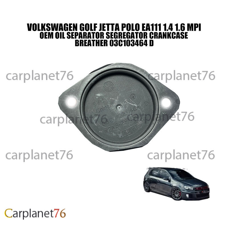 VOLKSWAGEN GOLF JETTA POLO EA111 1.4 1.6 MPI OEM OIL SEPARATOR CREGATOR CRANKCASE BREATHER 03C103464