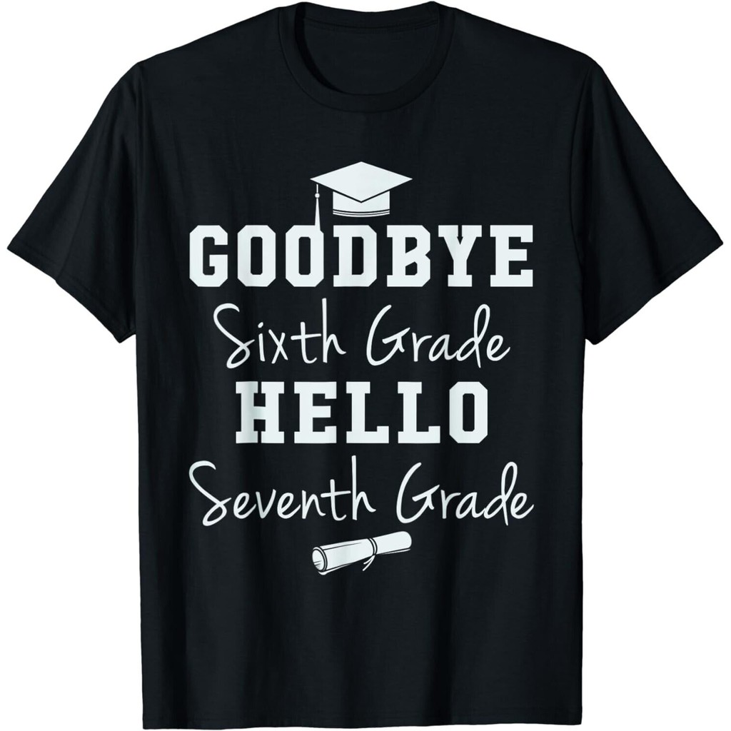 Goodbye 6Th Grade Hello 7Th Grade Shirt เสื้อยืดนักเรียนรับปริญญา