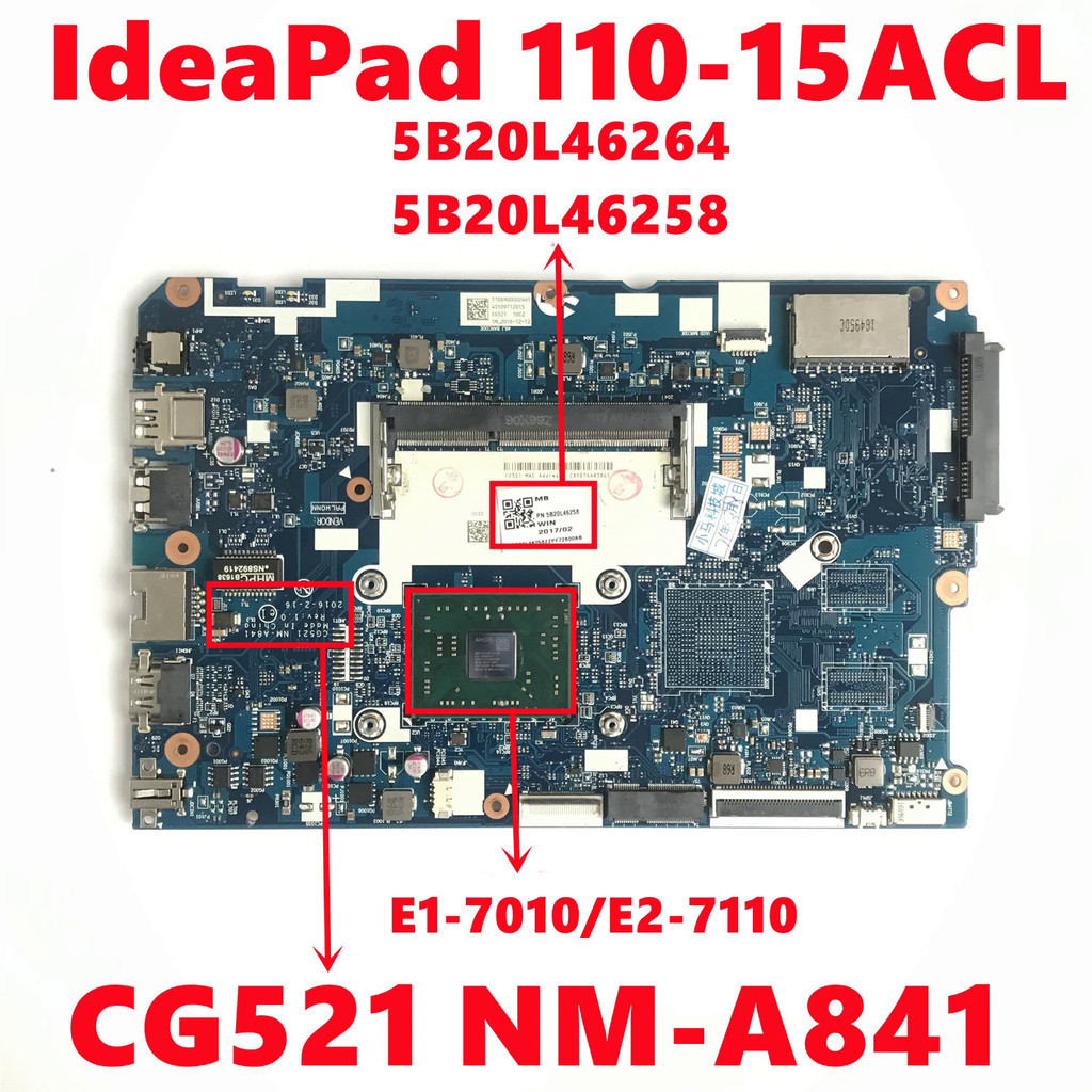 5B20L46264 5B20L46258 สําหรับ Lenovo IdeaPad 110-15ACL แล็ปท็อป CG521 NM-A841 พร้อม E2-7110 E1-710 D