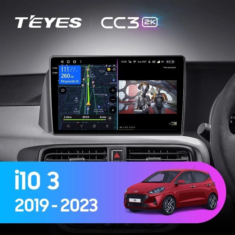 Teyes CC3L CC3 2K เครื่องเล่นมัลติมีเดีย วิทยุ GPS Android 10 No 2din 2 din dvd สําหรับ Hyundai i10 3 2019-2023