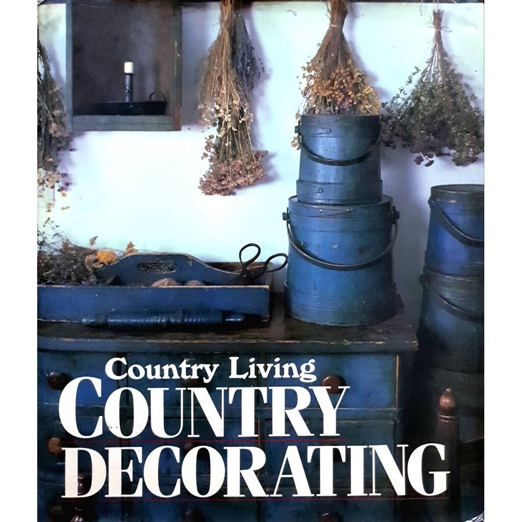 Country Living Country Decorating - (Hardcover) Niles, Bo