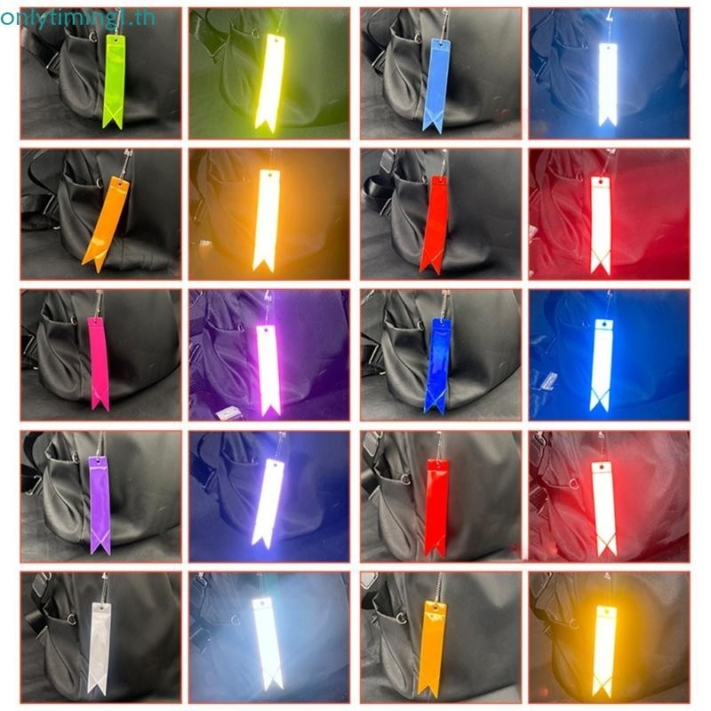 Onlytiming พวงกุญแจสะท ้ อนแสงหลายสีป ้ องกันความปลอดภัยกระเป ๋ าเป ้ สะพายหลังแท ็ กสําหรับเด ็ กผู ้ ใหญ ่