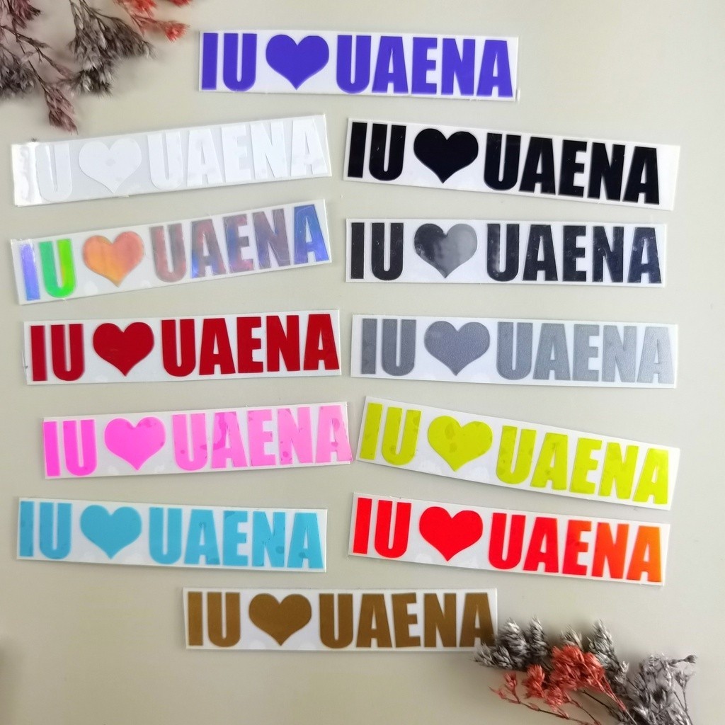 สติกเกอร์ติดแท่งไฟ IU  ] UAENA NAME Sticker Vinyl for OutdoorIndoor CellphoneCarBikeMotorLaptopGlass