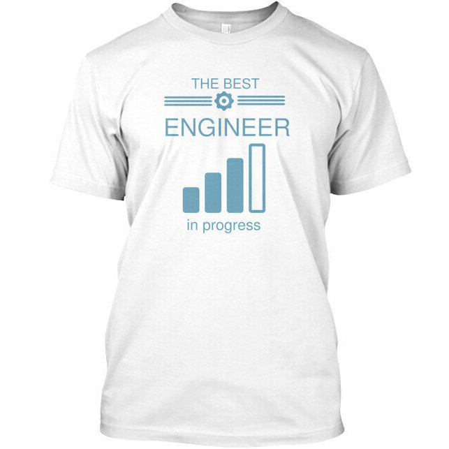 The Best Engineer In Progress Fashion Casual T-Shirt Mens