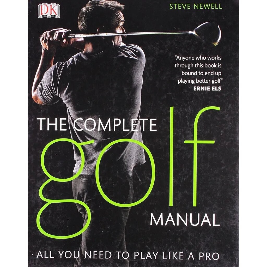 Complete Golf Manual by Steve Newell (Hardcover) : Steve Newell