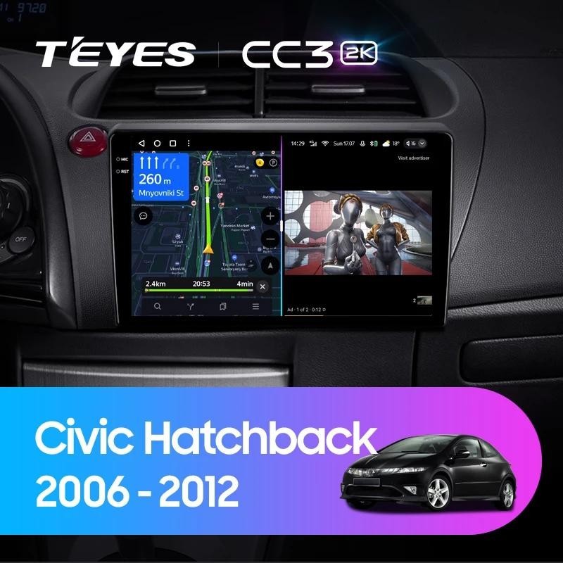 Teyes แผ่น dvd เครื่องเล่นมัลติมีเดีย วิทยุ CC3L CC3 2K สําหรับ Honda Civic Hatchback 2006-2012 GPS Android 10 No 2din 2