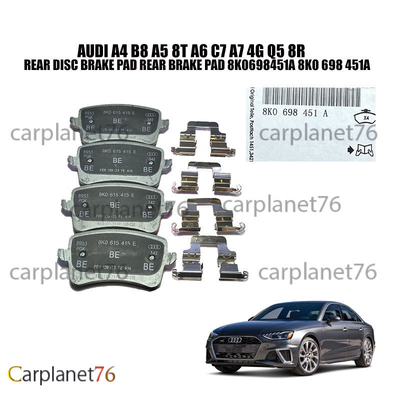 AUDI A4 B8 A5 8T A6 C7 A7 4G Q5 8R REAR DISC BRAKE PAD REAR BRAKE PAD 8K0698451A 8K0 698 451A