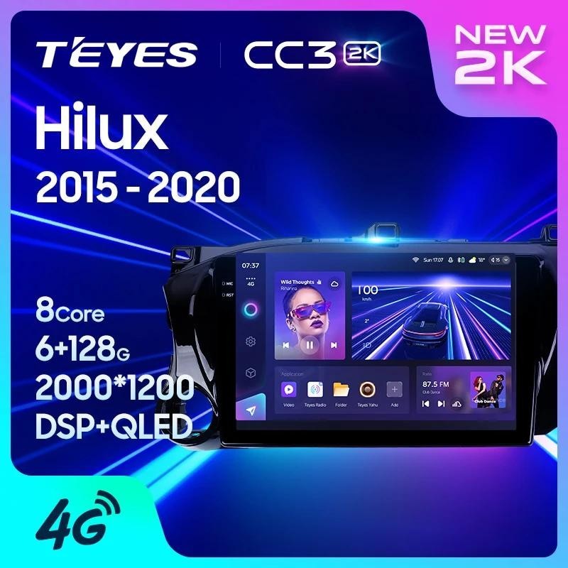 Teyes CC3L CC3 2K สําหรับ Toyota Hilux Pick Up AN120 2015 - 2020 รถวิทยุมัลติมีเดียเครื ่ องเล ่ นวิดีโอนําทางสเตอริโอ GPS Android 10 ไม ่ มี 2din 2 din dvd