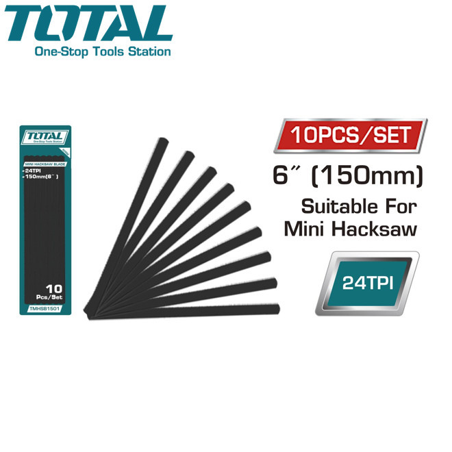 TOTAL ใบเลื่อยมินิ 6 นิ้ว 24 ฟัน/นิ้ว (แพ็คละ 10 ใบ)รุ่น TMHSB1501 ( Mini Hacksaw Balde)สำหรับเลื่อย รุ่น THMHF1501 keng