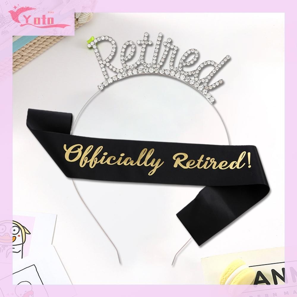 [Yotable.th ] เกษียณ Tiara/Crown เกษียณอย ่ างเป ็ นทางการ Sash Happy Retired Retirement Supplies