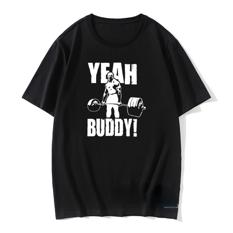 Yeah Buddy Ronnie Coleman Body Building Print T For Men Man Tshirt Tee Round Teeshirt