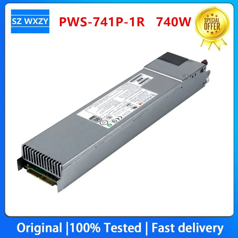 ของแท้ โมดูลพาวเวอร์ซัพพลาย เอาท์พุทเดี่ยว แพลตตินัม สําหรับ Supermicro PWS-741P-1R 740W 1U 80 PLUS