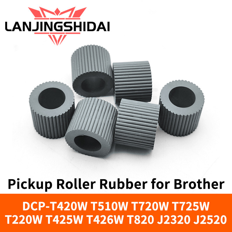 Pickup Roller ยางสําหรับ Brother DCP T420W T510W T720W T725W T220W T425W T426W T820 J2320 J2520 ลูกก
