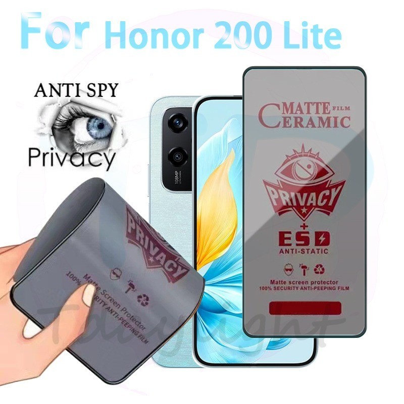 ฟิล์มกันรอยหน้าจอ Honor 200 Lite Matte Anti Peeping ความเป็นส่วนตัวฟิล์มเซรามิคสําหรับ Honor X8B X7B X6B X7A Matte Soft Film