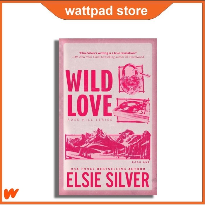 Wild Love (Rose Hill Book 1) โดย Elsie Silver - A5