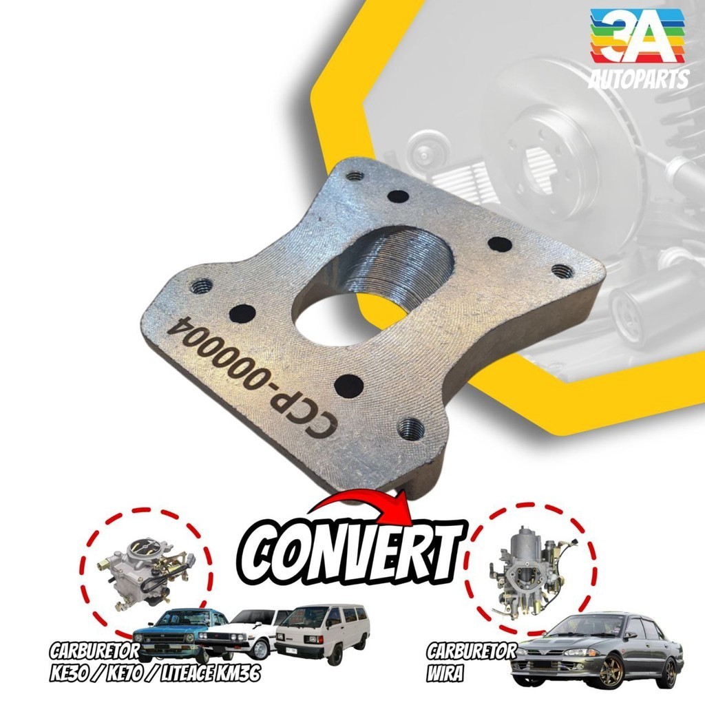 LITEACE, KE30, KE70 TAPAK KARBURETOR WIRA TO LITEACE, KE30, KE70 CAST IRON WITH GALVANIZED
