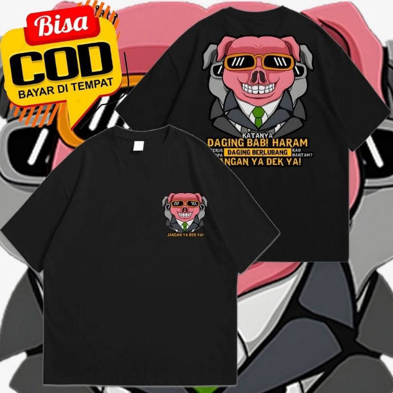 [JK77] เสื้อยืด He Says Haram Pork Why Devoted Flesh You Are Hantam Dont Yes Deck Yes เสื้อยืดผู้ชาย